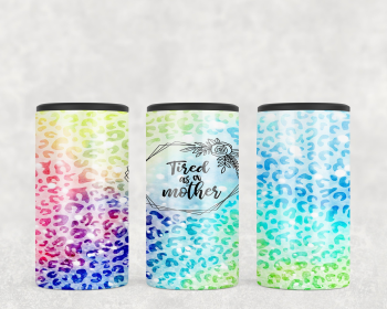 Tired As A Mother Rainbow Leopard Print  Steel can hugger - optional speaker (Style: No Speaker)
